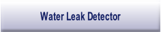 Water Leak Detector.
